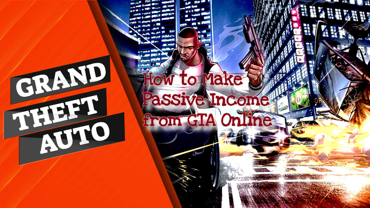 Feature image contains the text: Passive income from GTA online.