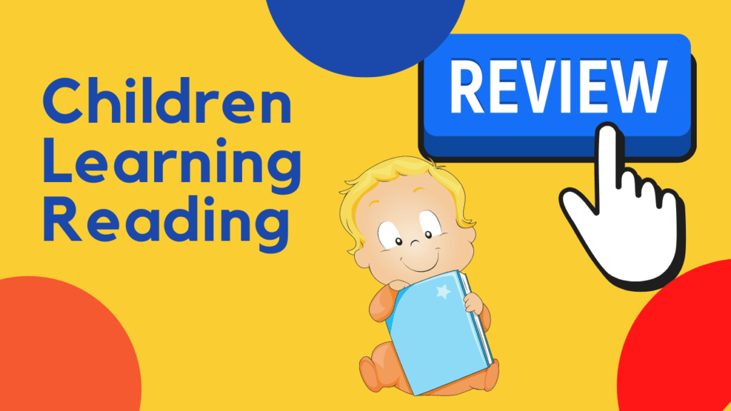 Children Learning Reading Review