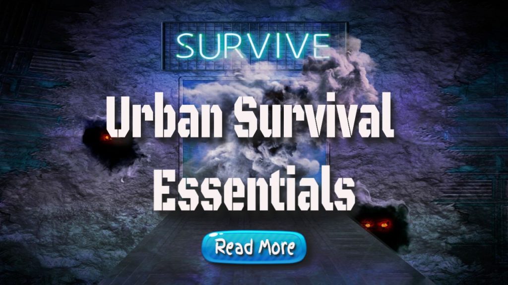 urban survival essentials