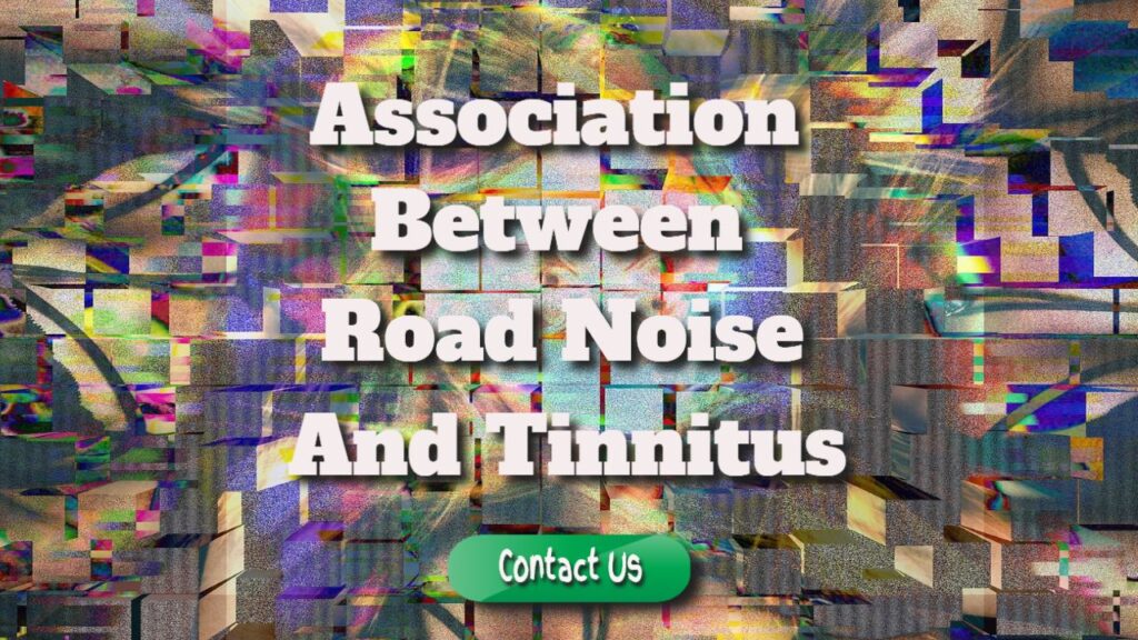 road noise and tinnitus