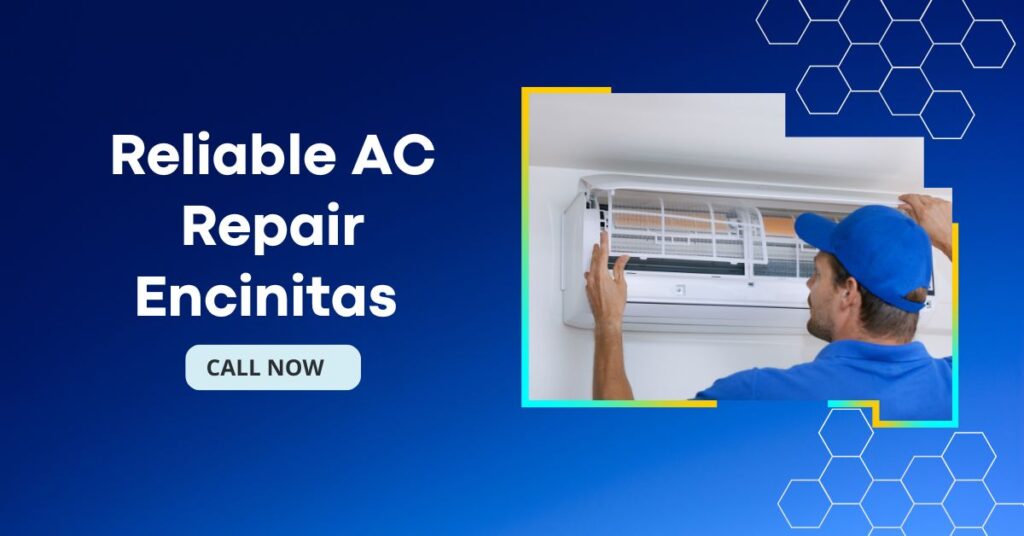 Reliable AC Repair Encinitas